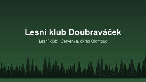 Obrázek Lesní klub Doubraváček