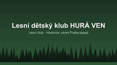 Obrázek Lesní dětský klub HURÁ VEN