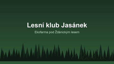 Obrázek Lesní klub Jasánek