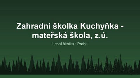 Obrázek Zahradní školka Kuchyňka - mateřská škola, z.ú.