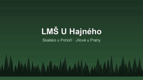 Obrázek Lesní mateřská škola U Hajného
