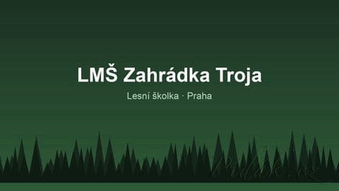 Obrázek LMŠ Zahrádka Troja